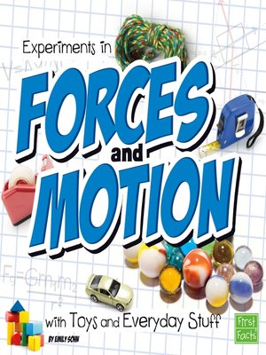 cover image of Experiments in Forces and Motion with Toys and Everyday Stuff